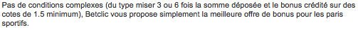 Aucune condition complexe à remplir pour profiter du bonus Betclic de 100 euros!